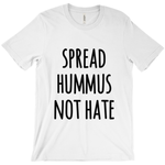 "Spread Hummus Not Hate" Unisex T-Shirt - Black Logo - Veganious