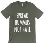 "Spread Hummus Not Hate" Unisex T-Shirt - White Logo - Veganious