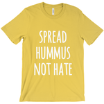 "Spread Hummus Not Hate" Unisex T-Shirt - White Logo - Veganious