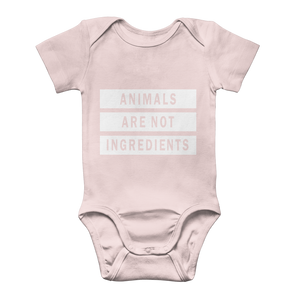 "Animals Are Not Ingredients" Classic Baby Onesie - Veganious