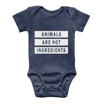 "Animals Are Not Ingredients" Classic Baby Onesie - Veganious