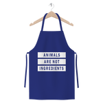 "Animals Are Not Ingredients" Premium Jersey Apron - Veganious