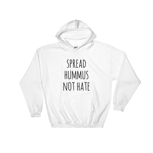 "Spread Hummus Not Hate" Hoodie - Veganious